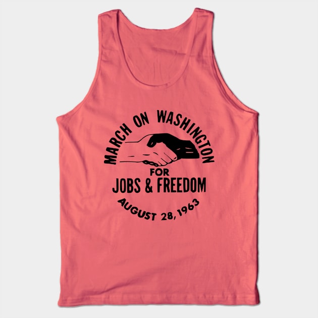 March on Washington for Jobs and Freedom August 28 1963 US History Tank Top by Yesteeyear
